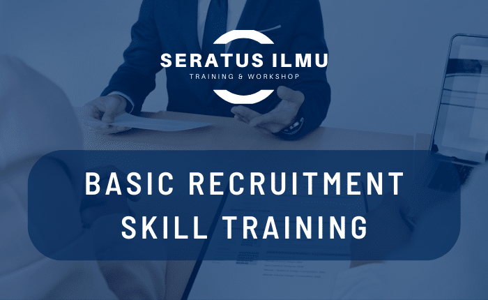 Basic Recruitment Skill Training